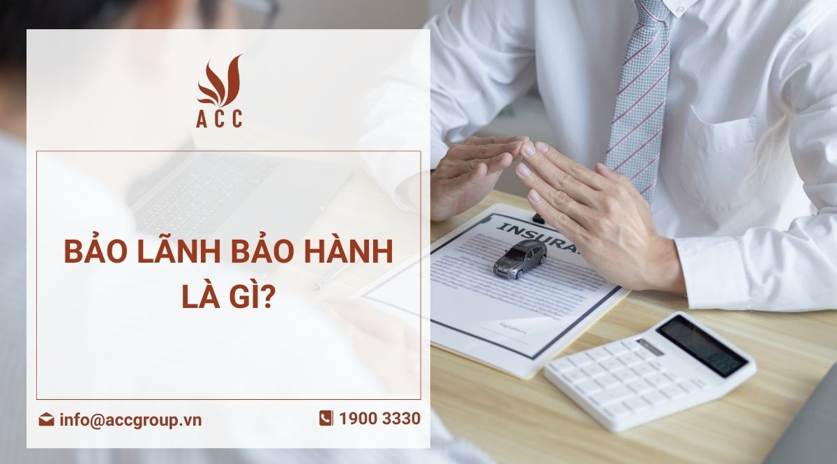 Bảo lãnh bảo hành là gì