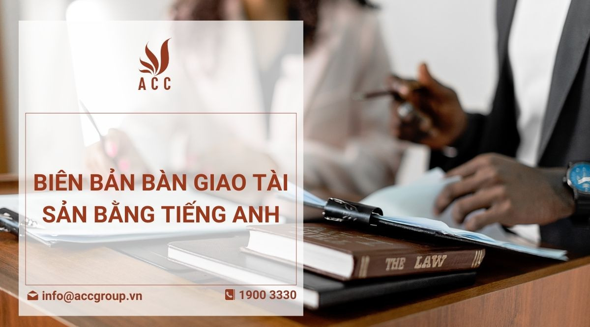 Biên bản bàn giao tài sản bằng tiếng Anh