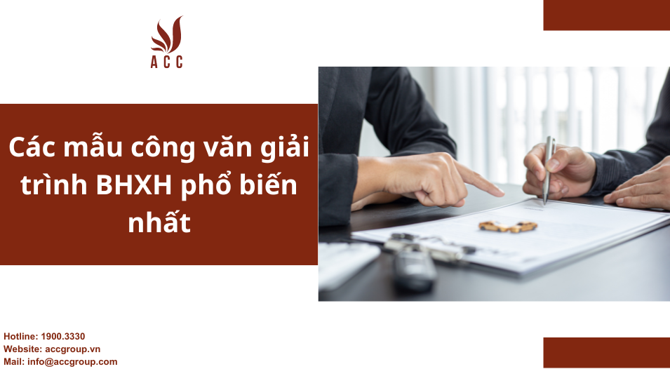 Các mẫu công văn giải trình BHXH phổ biến nhất