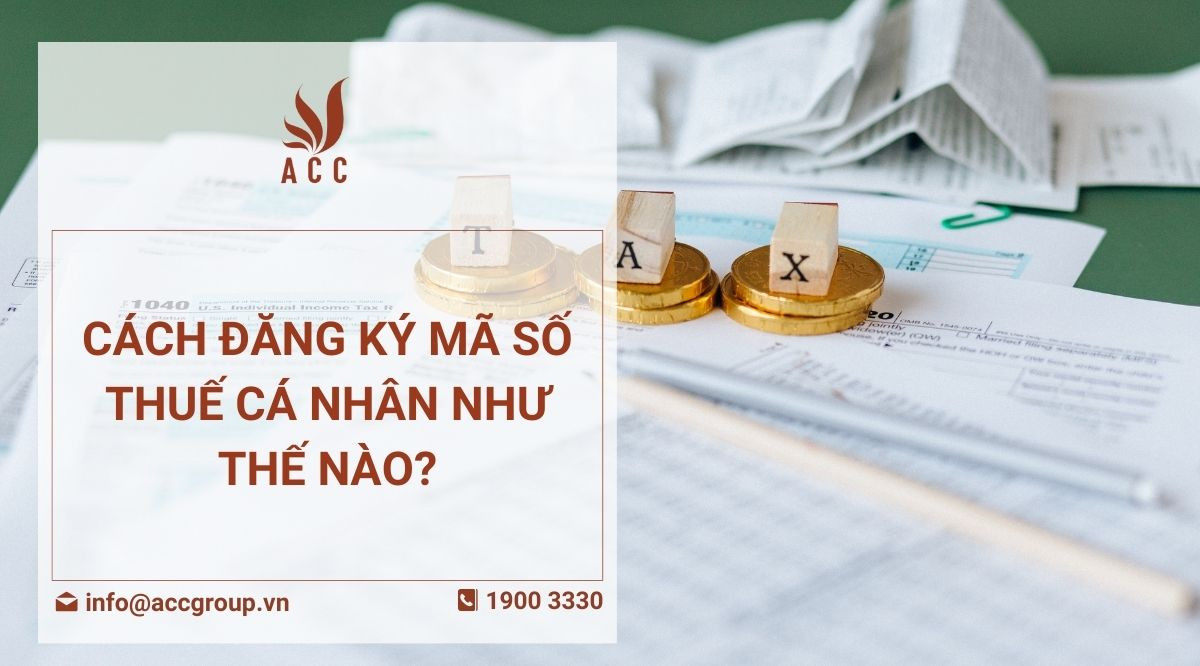 Cách đăng ký mã số thuế cá nhân như thế nào