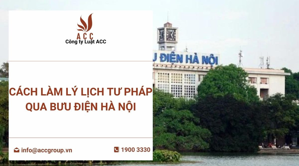 Cách làm lý lịch tư pháp qua bưu điện Hà Nội