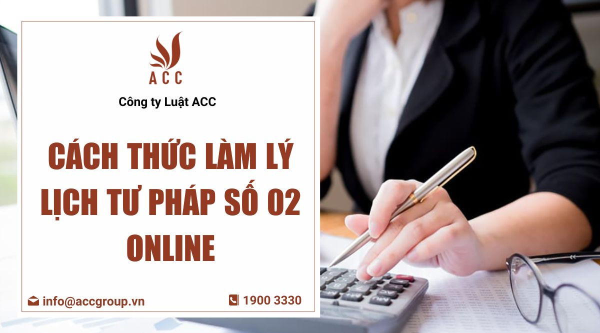 Cách thức làm lý lịch tư pháp số 02 online