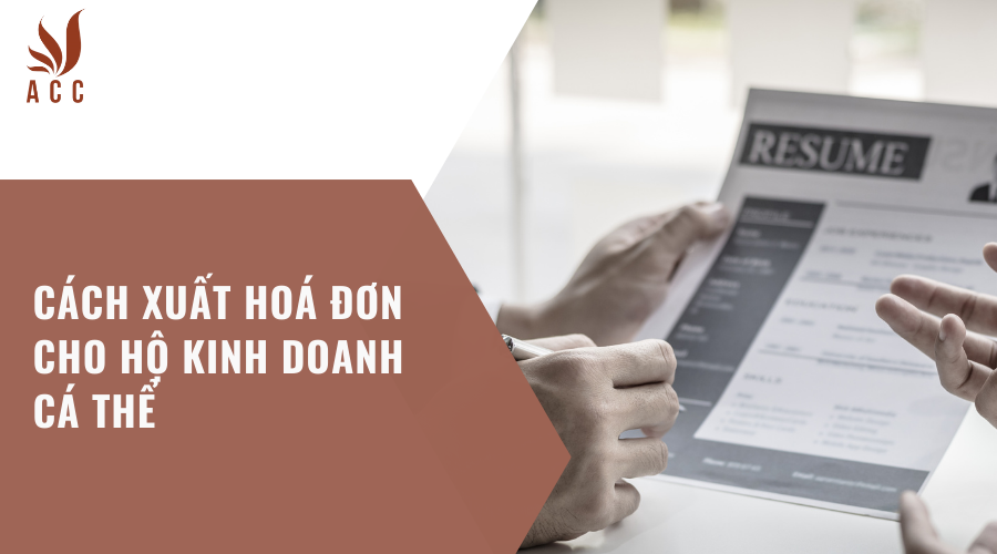Cách xuất hoá đơn cho hộ kinh doanh cá thể