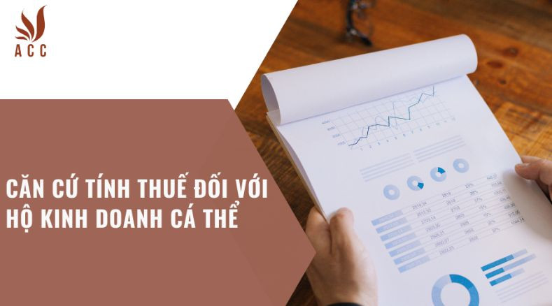 Căn cứ tính thuế đối với hộ kinh doanh cá thể