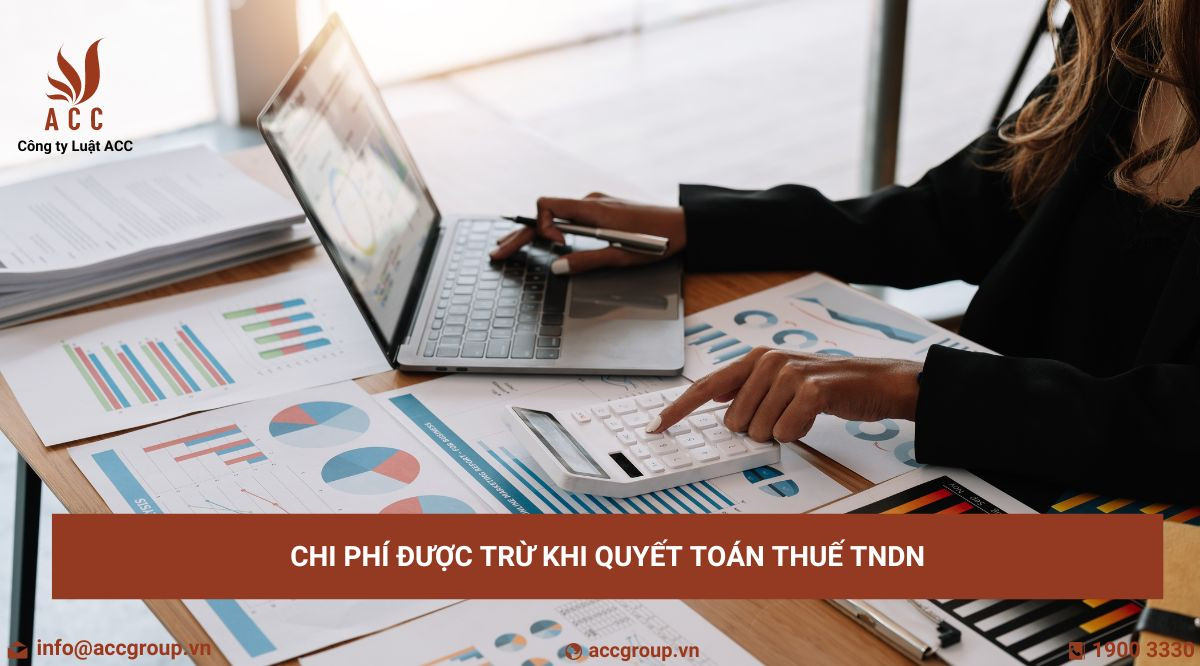 chi-phi-duoc-tru-khi-quyet-toan-thue-tndn