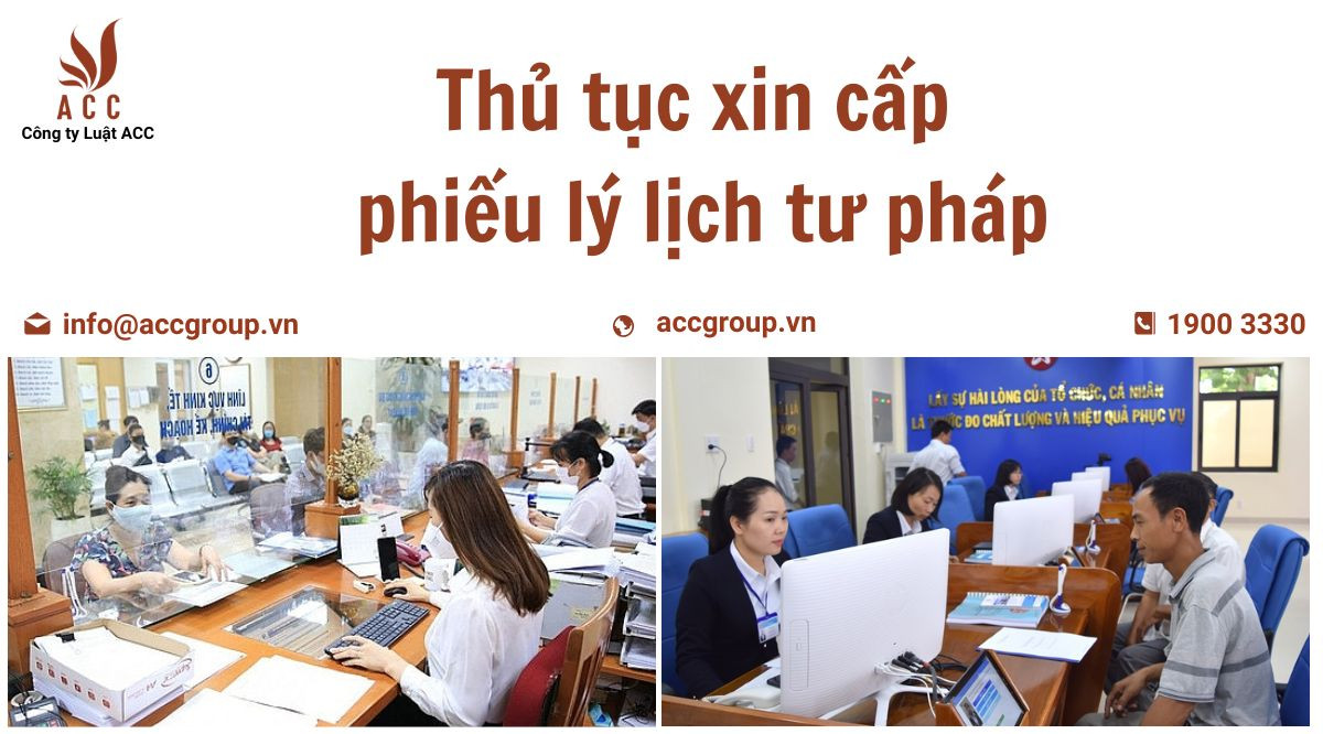 Thủ tục xin cấp phiếu lý lịch tư pháp