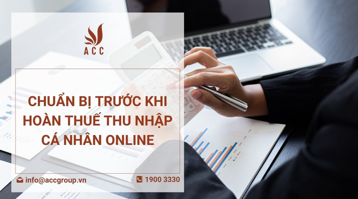 Chuẩn bị trước khi hoàn thuế thu nhập cá nhân online