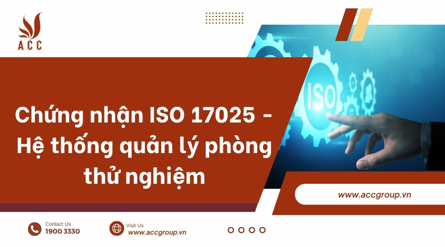 chung-nhan-iso-17025-he-thong-quan-ly-phong-thu-nghiem