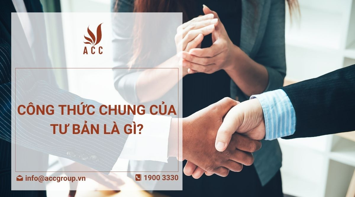 Công thức chung của tư bản là gì