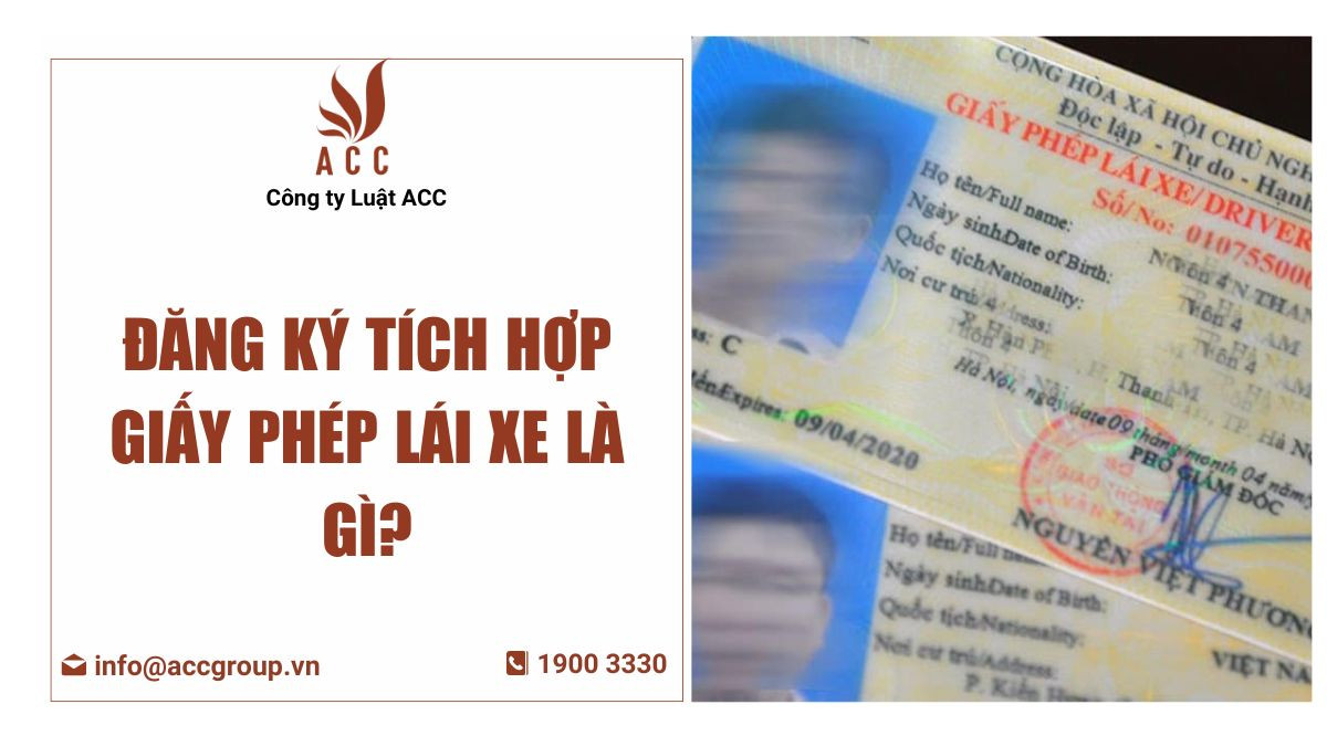 Đăng ký tích hợp giấy phép lái xe là gì?