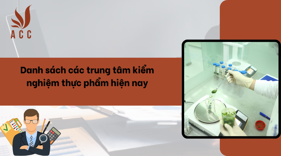 Danh sách các trung tâm kiểm nghiệm thực phẩm hiện nay