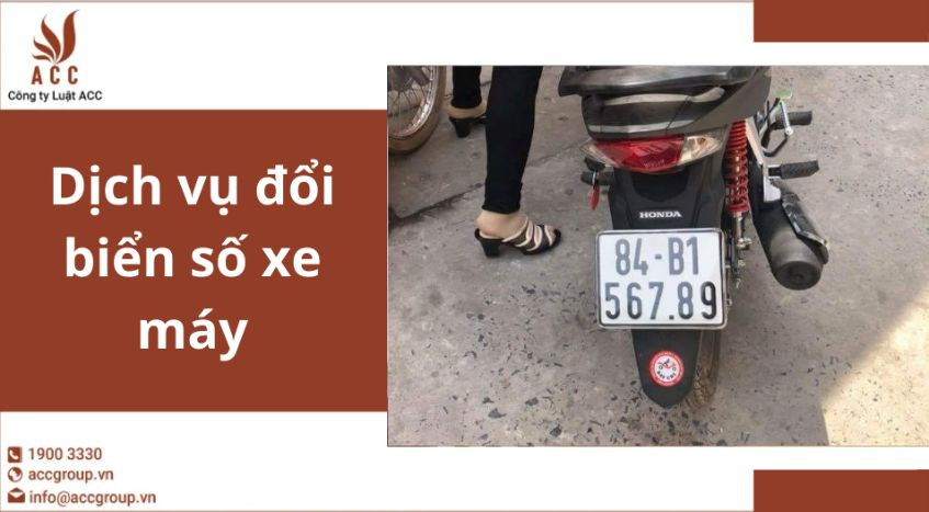 Dịch vụ đổi biển số xe máy