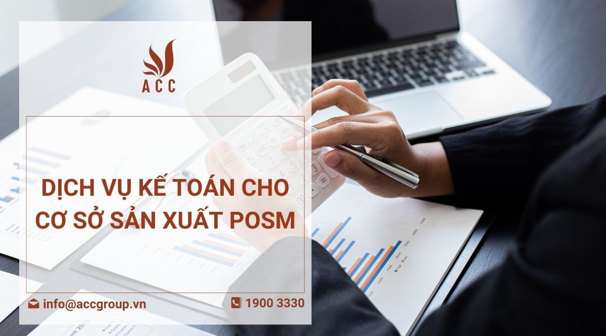 Dịch vụ kế toán cho cơ sở sản xuất posm