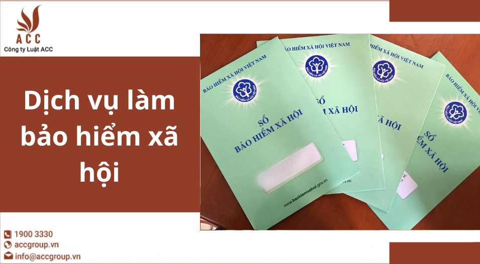 Dịch vụ làm bảo hiểm xã hội