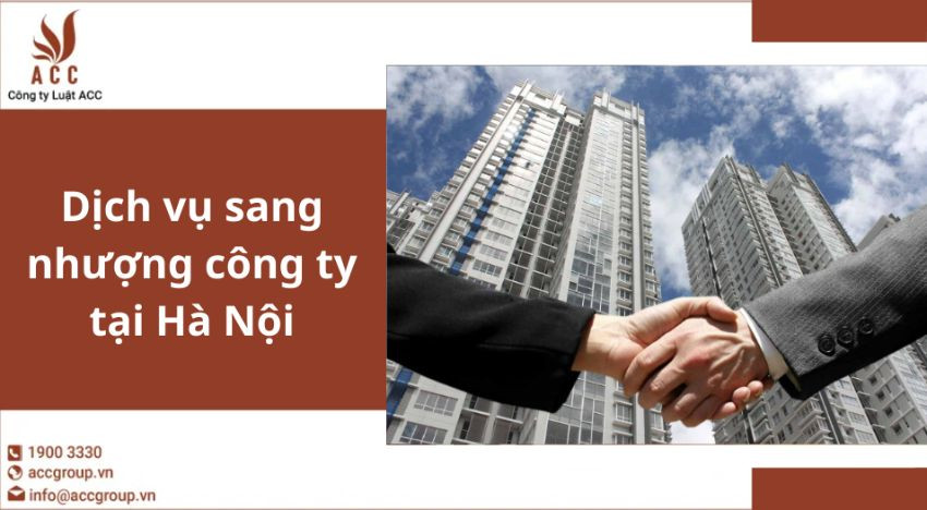 Dịch vụ sang nhượng công ty tại Hà Nội