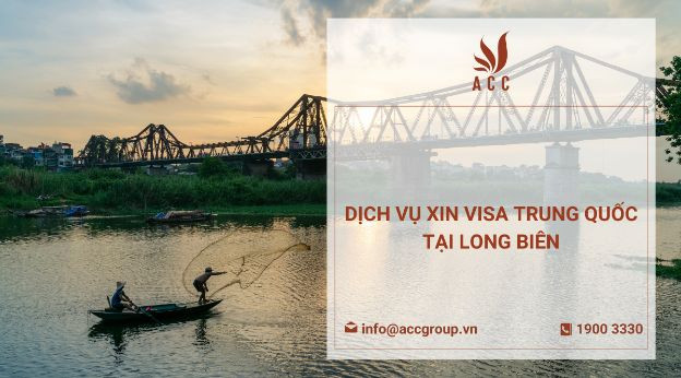 Dịch vụ xin visa Trung Quốc tại Long Biên