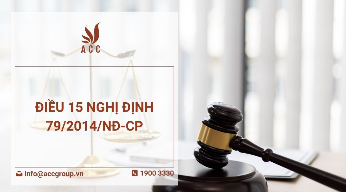 Điều 15 Nghị định 792014NĐ-CP