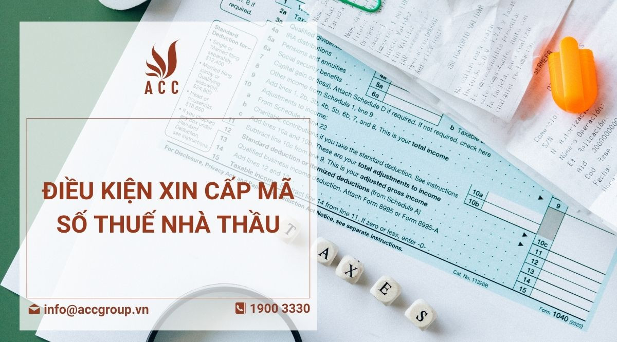 Điều kiện xin cấp mã số thuế nhà thầu