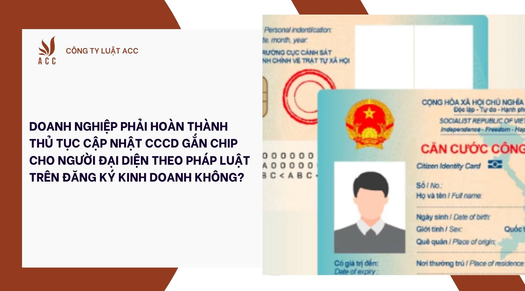 Doanh nghiệp phải hoàn thành thủ tục cập nhật CCCD gắn chip cho người đại diện theo pháp luật trên đăng ký kinh doanh không?