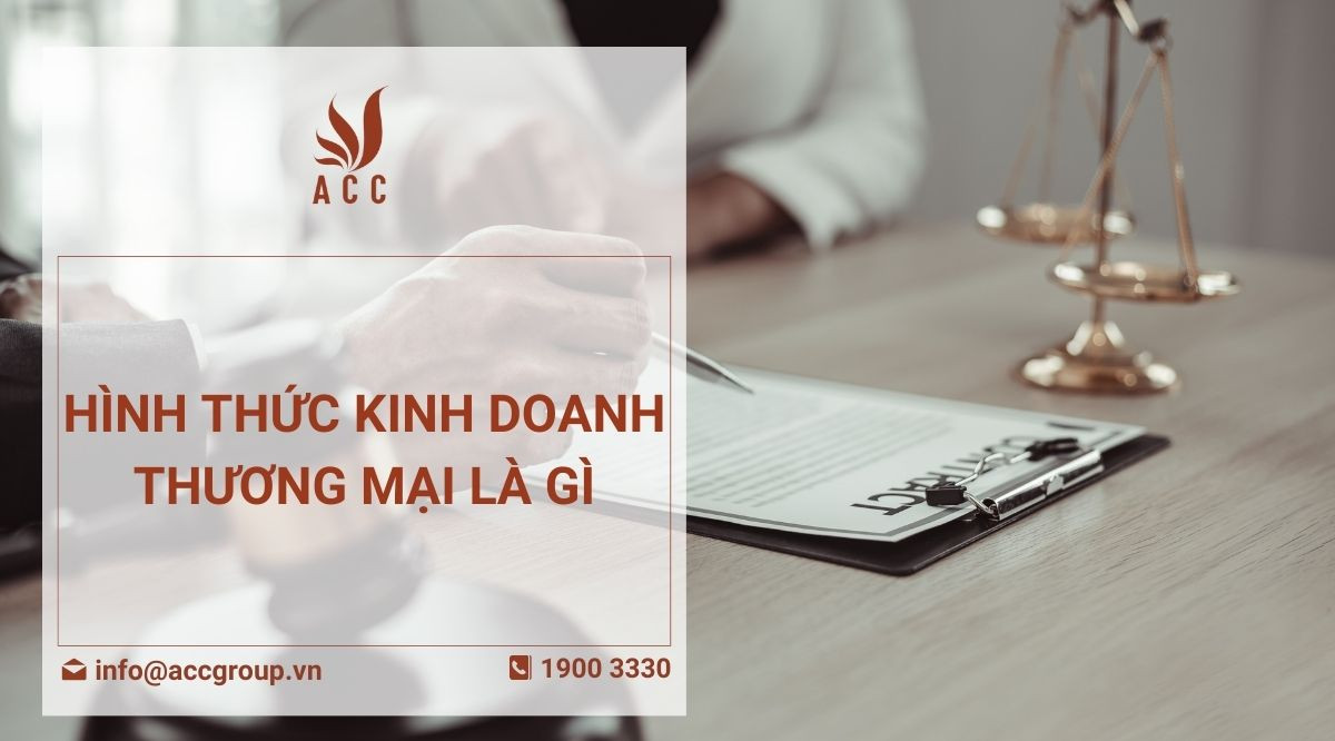 Hình thức kinh doanh thương mại là gì