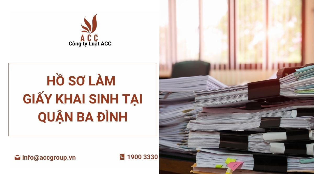 ho-so-lam-giay-khai-sinh-tai-quan-ba-dinh-1