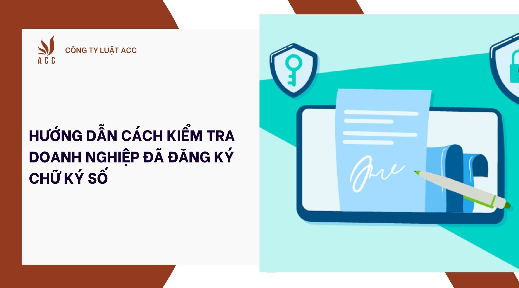 Hướng dẫn cách kiểm tra doanh nghiệp đã đăng ký chữ ký số