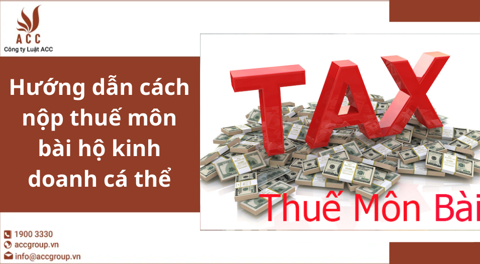 Hướng dẫn cách nộp thuế môn bài hộ kinh doanh cá thể