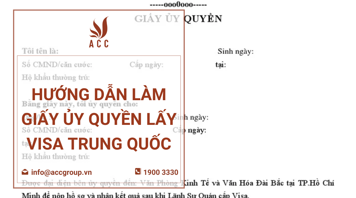 Hướng dẫn làm giấy ủy quyền lấy visa Trung Quốc