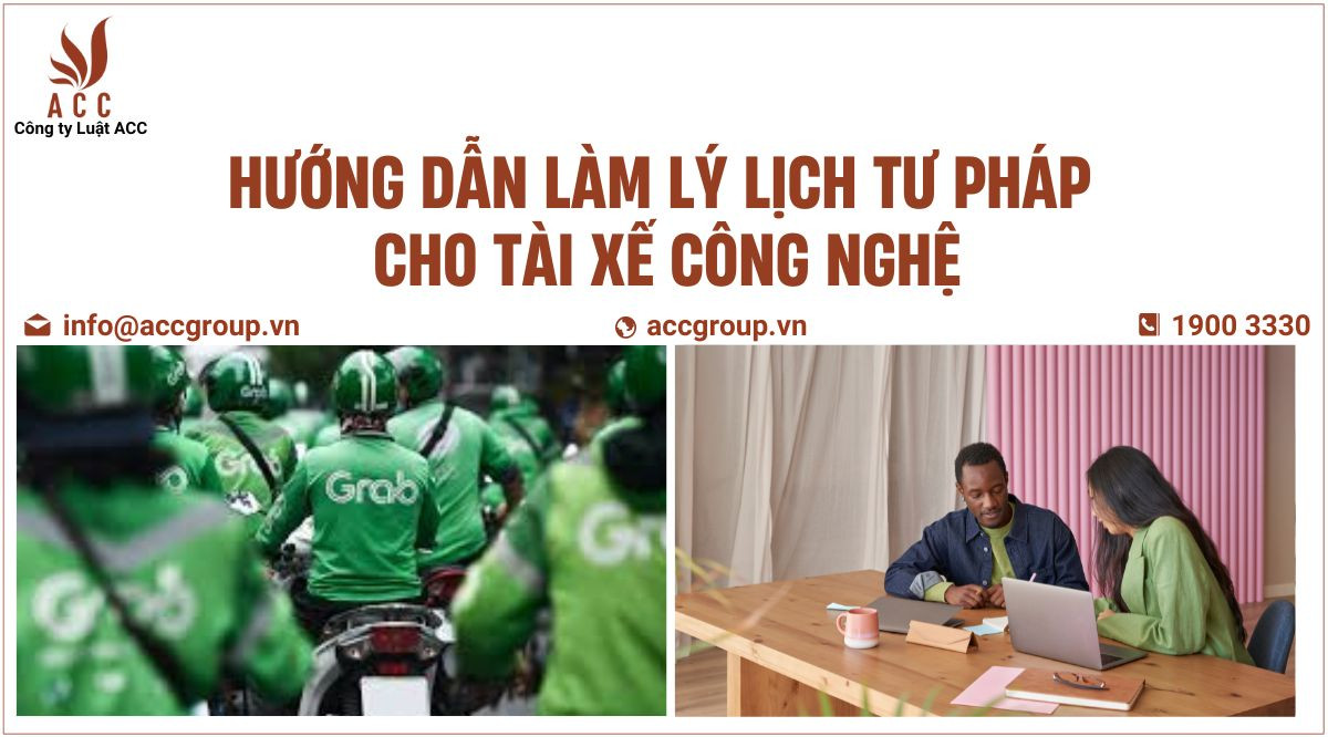 huong-dan-lam-ly-lich-tu-phap-cho-tai-xe-cong-nghe