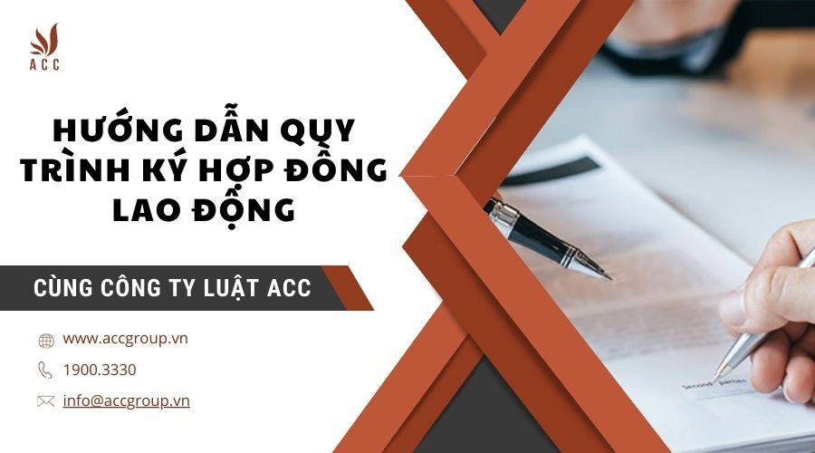 huong-dan-quy-trinh-ky-hop-dong-lao-dong