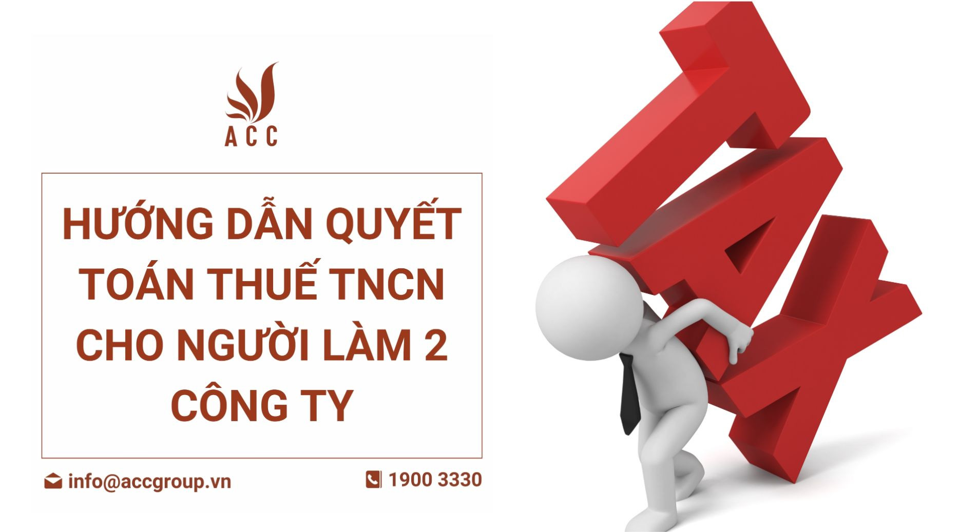 Hướng dẫn quyết toán thuế TNCN cho người làm 2 công ty