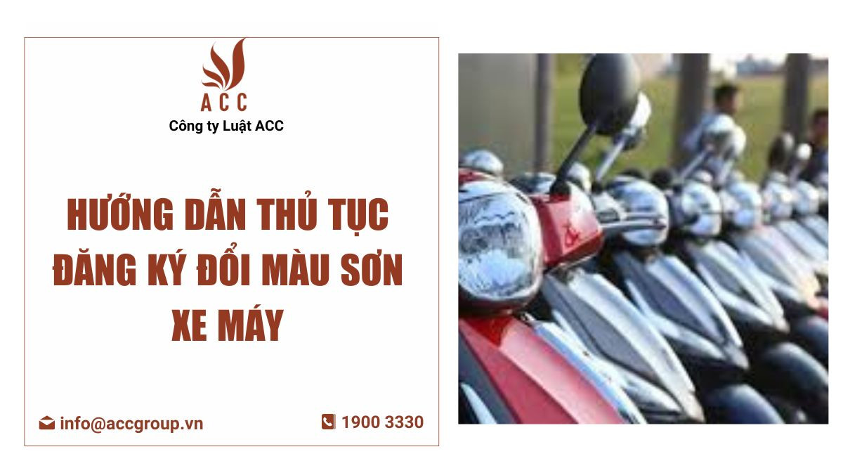 Hướng dẫn thủ tục đăng ký đổi màu sơn xe máy