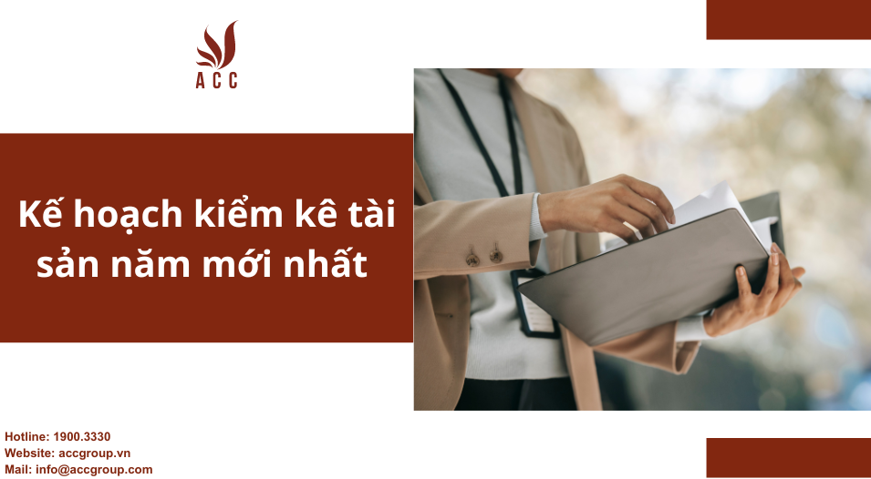 Kế hoạch kiểm kê tài sản năm mới nhất