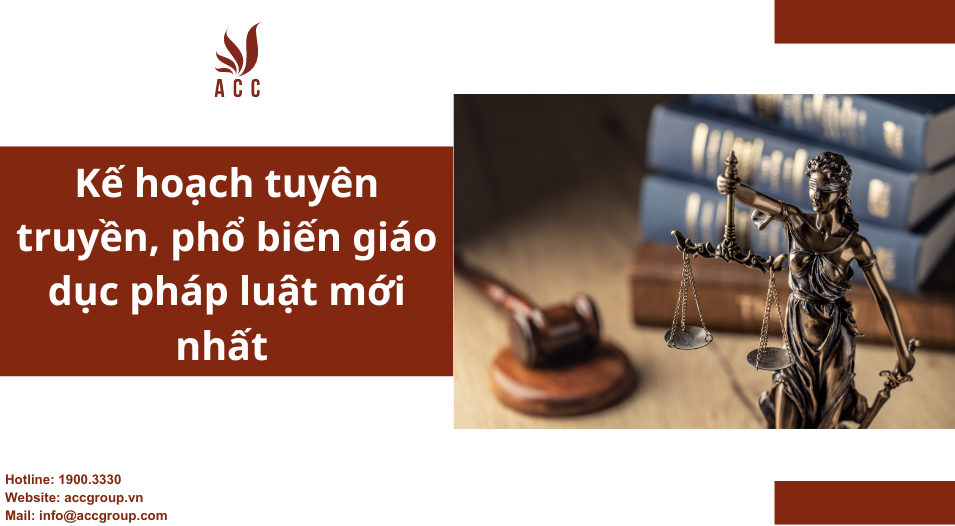 Kế hoạch tuyên truyền, phổ biến giáo dục pháp luật mới nhất