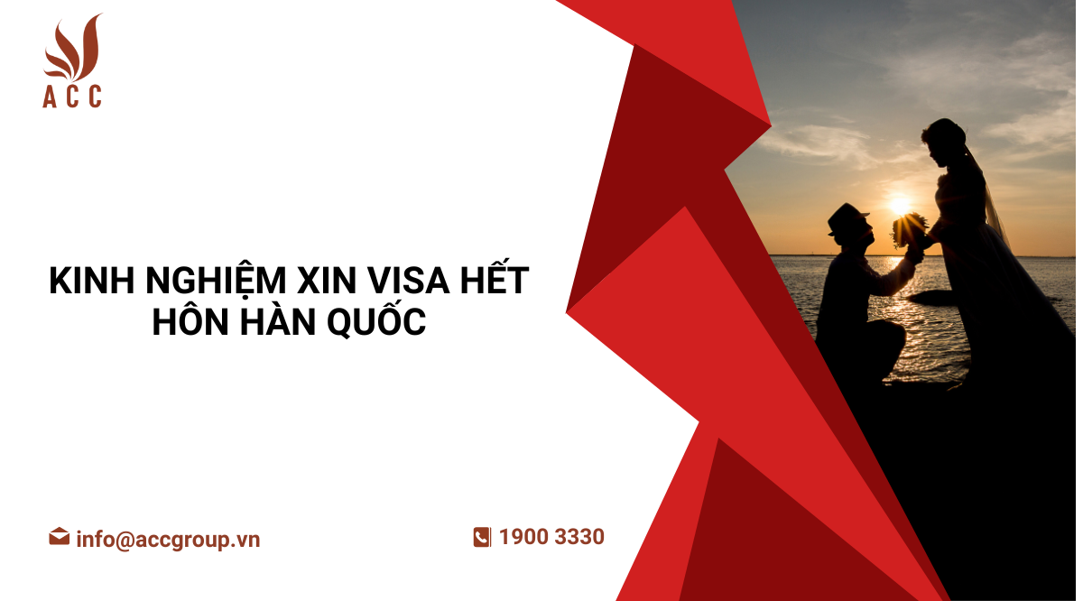 Kinh nghiệm xin visa hết hôn Hàn Quốc