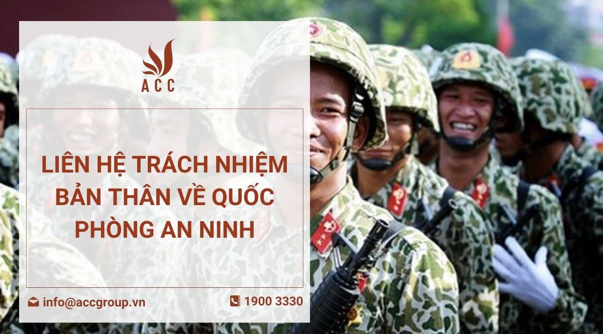 Liên hệ trách nhiệm bản thân về quốc phòng an ninh