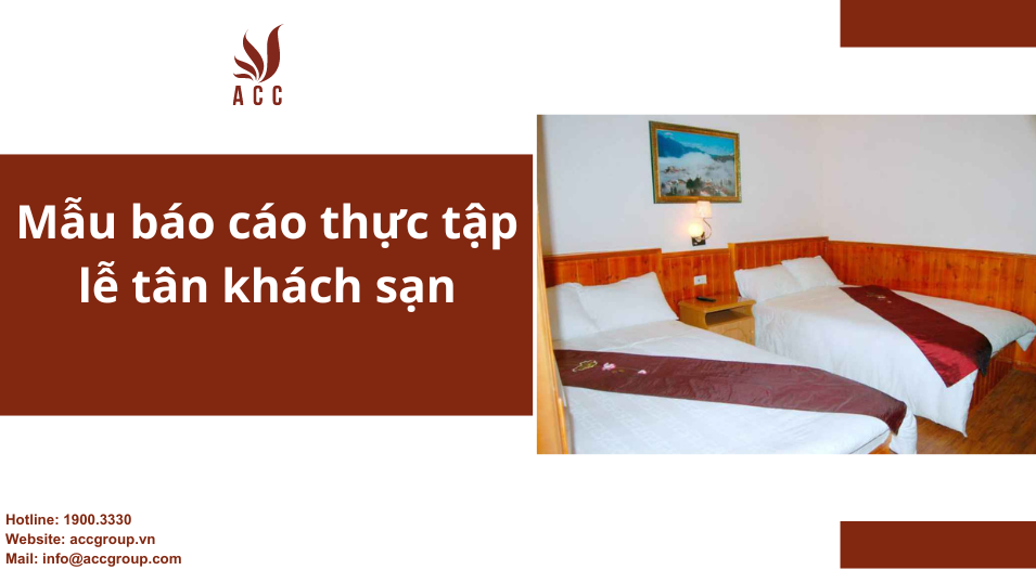 Mẫu báo cáo thực tập lễ tân khách sạn