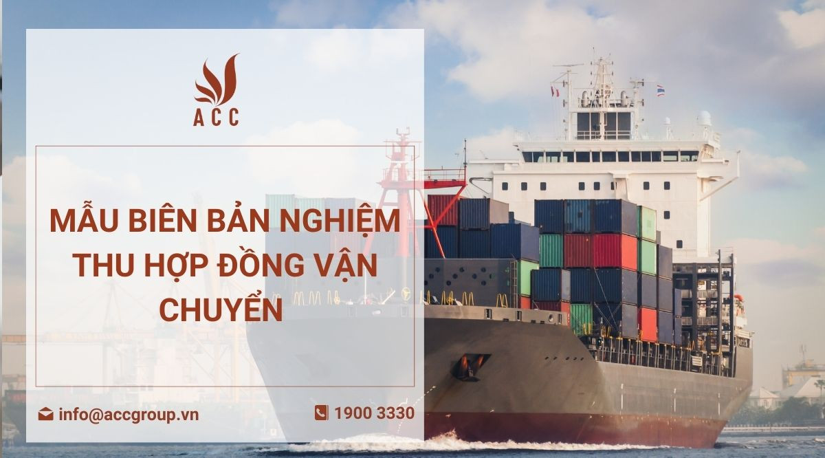 Mẫu biên bản nghiệm thu hợp đồng vận chuyển 
