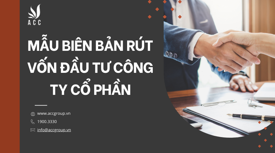Mẫu biên bản rút vốn đầu tư công ty cổ phần