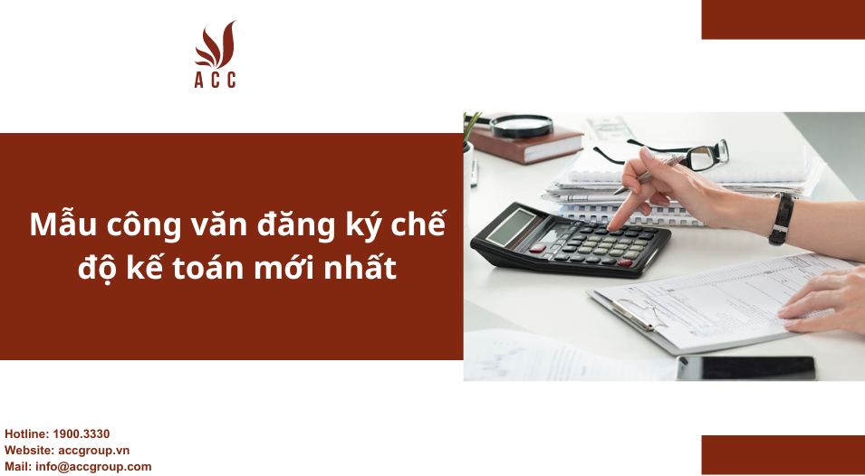 Mẫu công văn đăng ký hình thức kế toán mới nhất