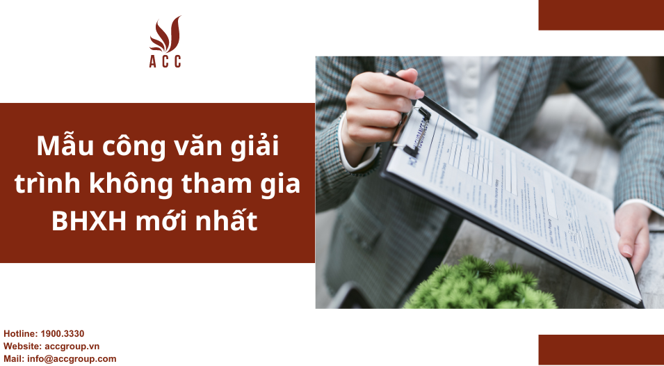 Mẫu công văn giải trình không tham gia BHXH mới nhất