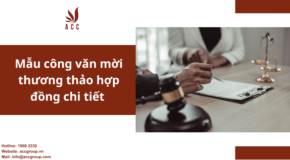 Mẫu công văn mời thương thảo hợp đồng chi tiết