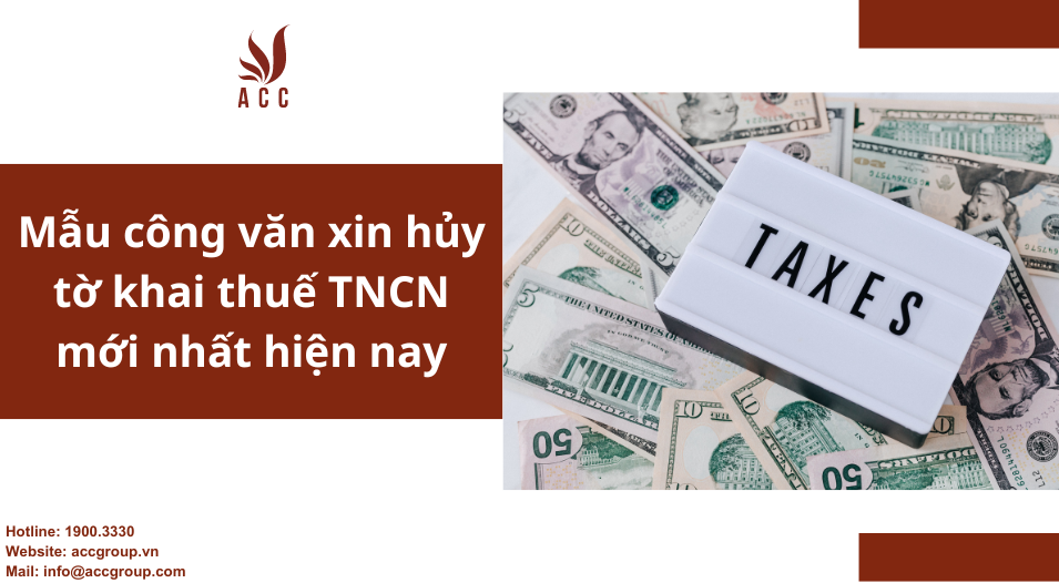 Mẫu công văn xin hủy tờ khai thuế TNCN mới nhất hiện nay