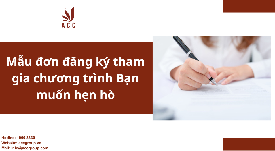 Mẫu đơn đăng ký tham gia chương trình Bạn muốn hẹn hò