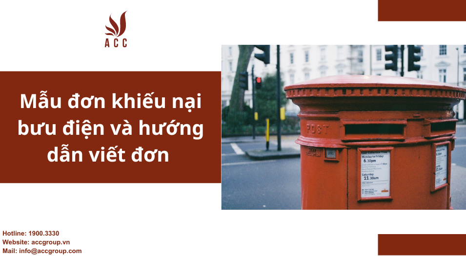 Mẫu đơn khiếu nại bưu điện và hướng dẫn viết đơn