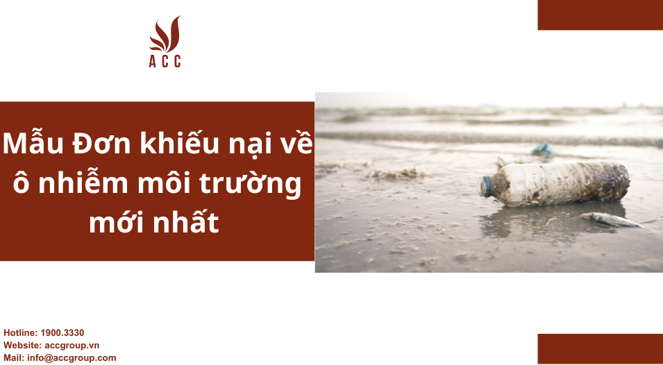Mẫu Đơn khiếu nại về ô nhiễm môi trường mới nhất