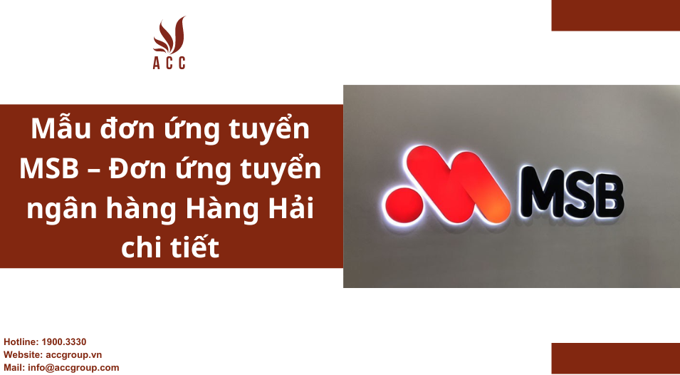 Mẫu đơn ứng tuyển MSB – Đơn ứng tuyển ngân hàng Hàng Hải chi tiết