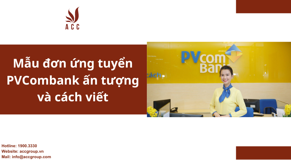 Mẫu đơn ứng tuyển PVCombank ấn tượng và cách viết