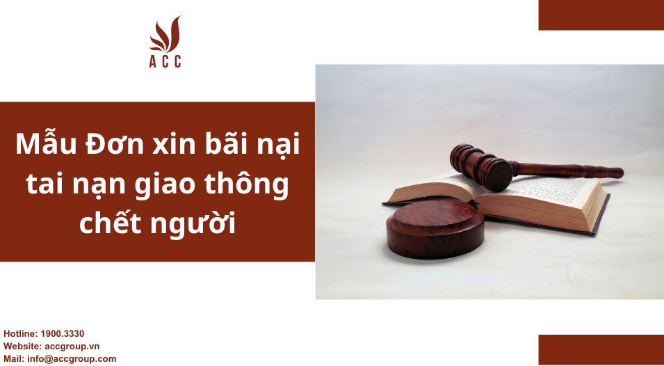 Mẫu Đơn xin bãi nại tai nạn giao thông chết người
