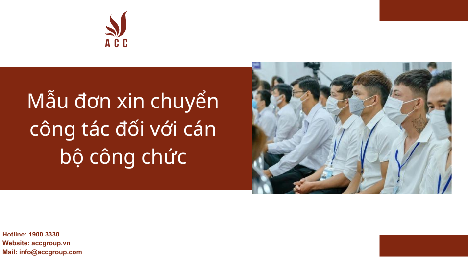 Mẫu đơn xin chuyển công tác đối với cán bộ công chức
